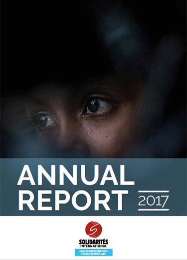 2017 annual report SOLIDARITES INTERNATIONAL